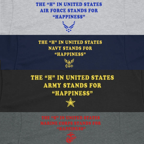 The "H" in Military stands for "Happiness"